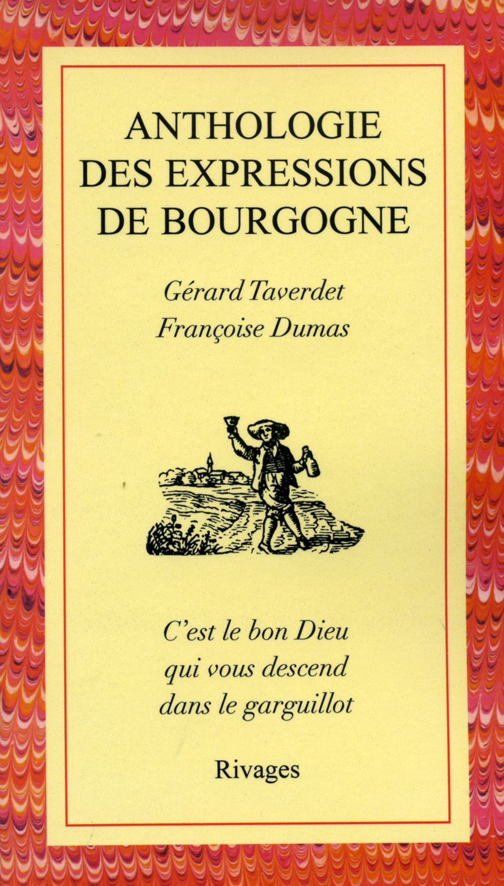Anthologie des expressions en Bourgogne Books