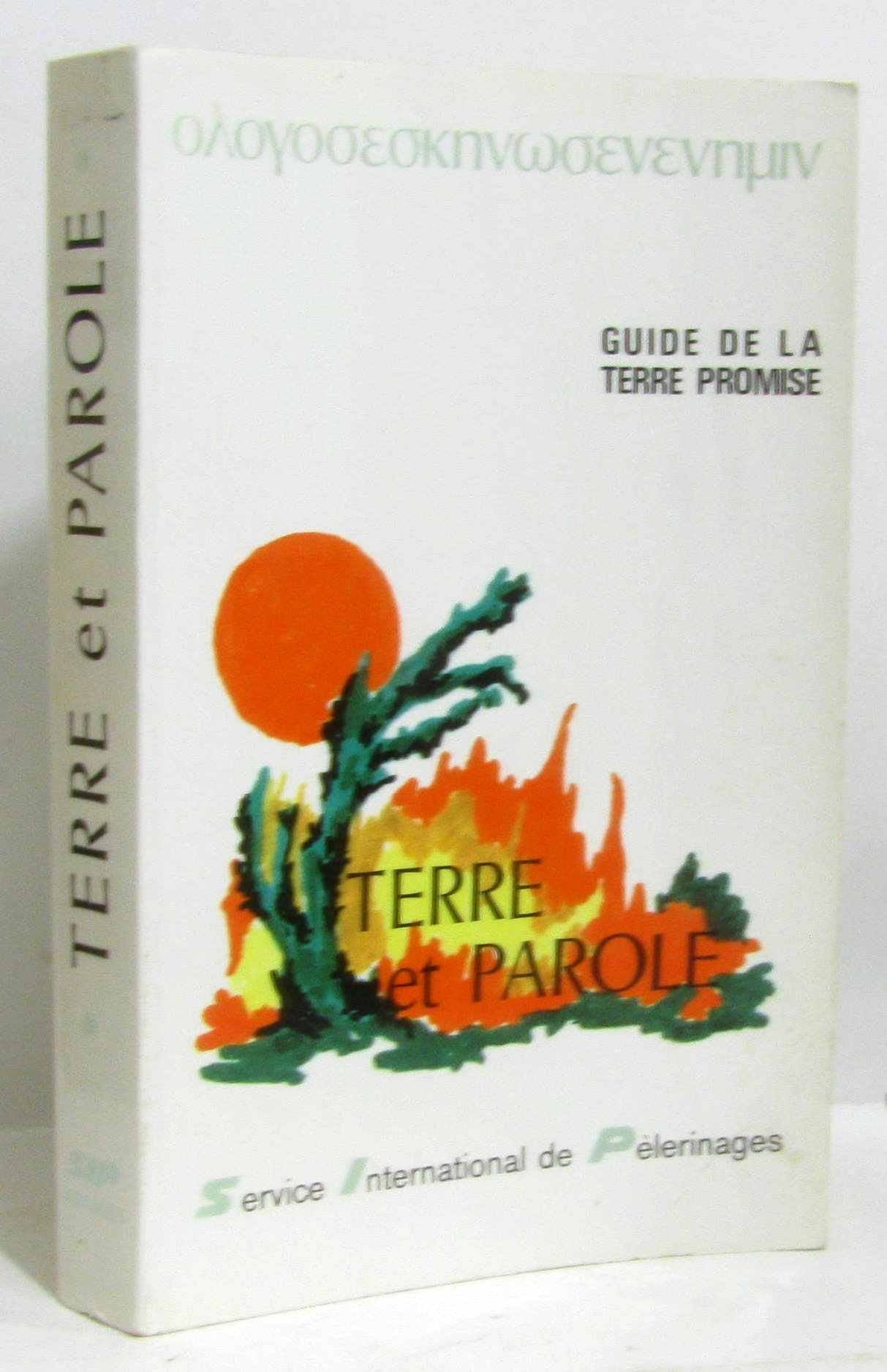 Terre et parole, guide de la terre promise book