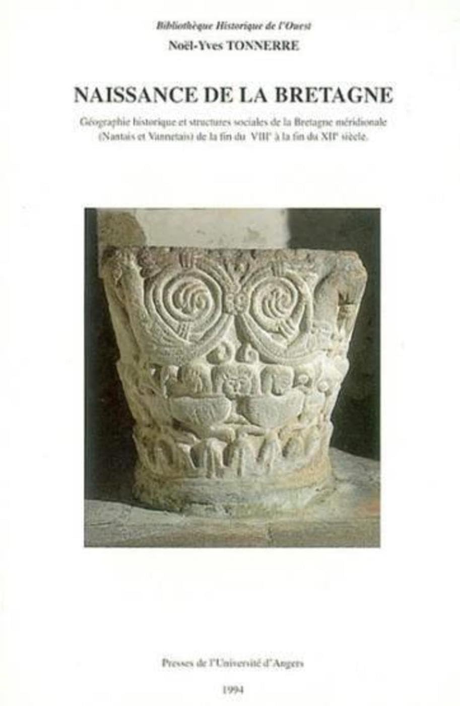 Naissance de la Bretagne. Géographie historique et structures sociales de la Bretagne méridionale book