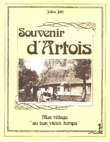 Souvenir d'Artois : Mon village au bon vieux temps book