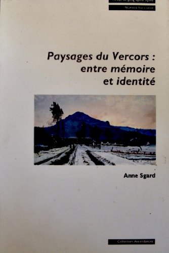 Paysages du Vercors: Entre mémoire et identité book