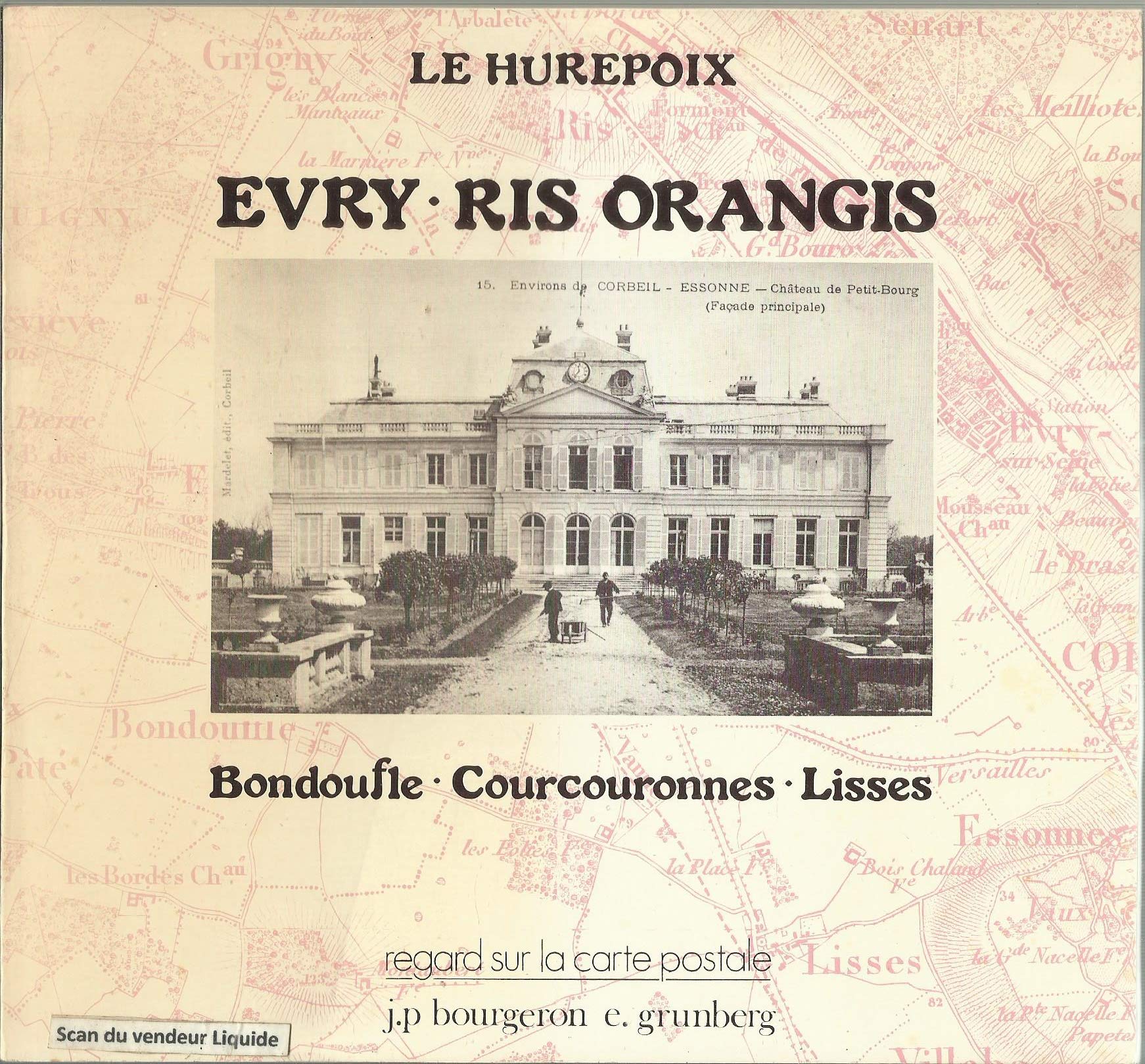 Évry, Ris-Orangis : Bondoufle, Courcouronnes, Lisses (Le Hurepoix) book