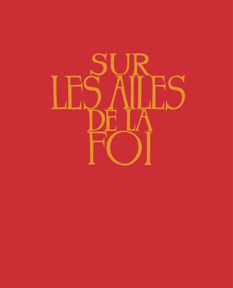 Recueil Sur les ailes de la foi sans partitions: Couverture rigide rouge book