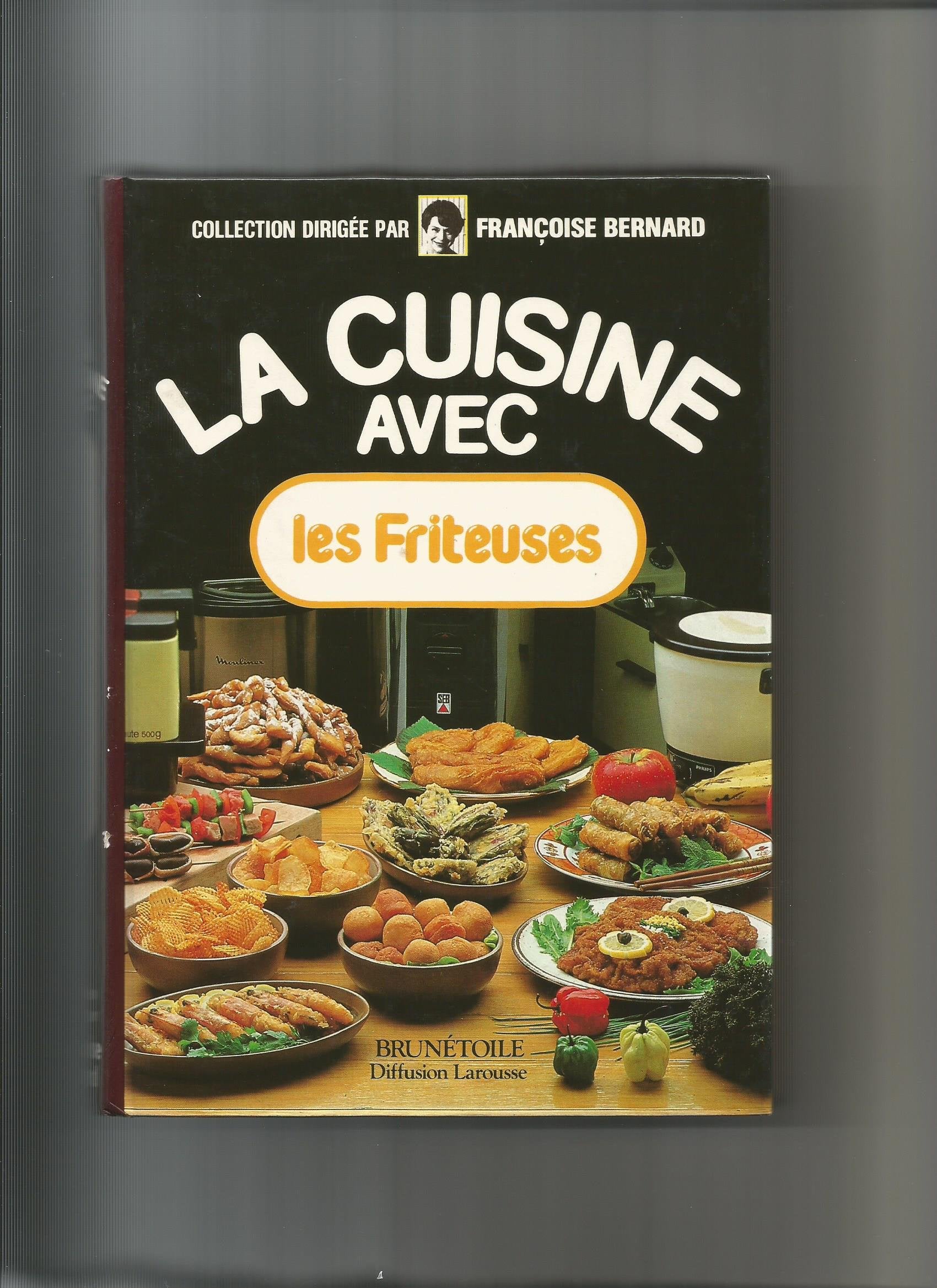 La cuisine avec les friteuses Books