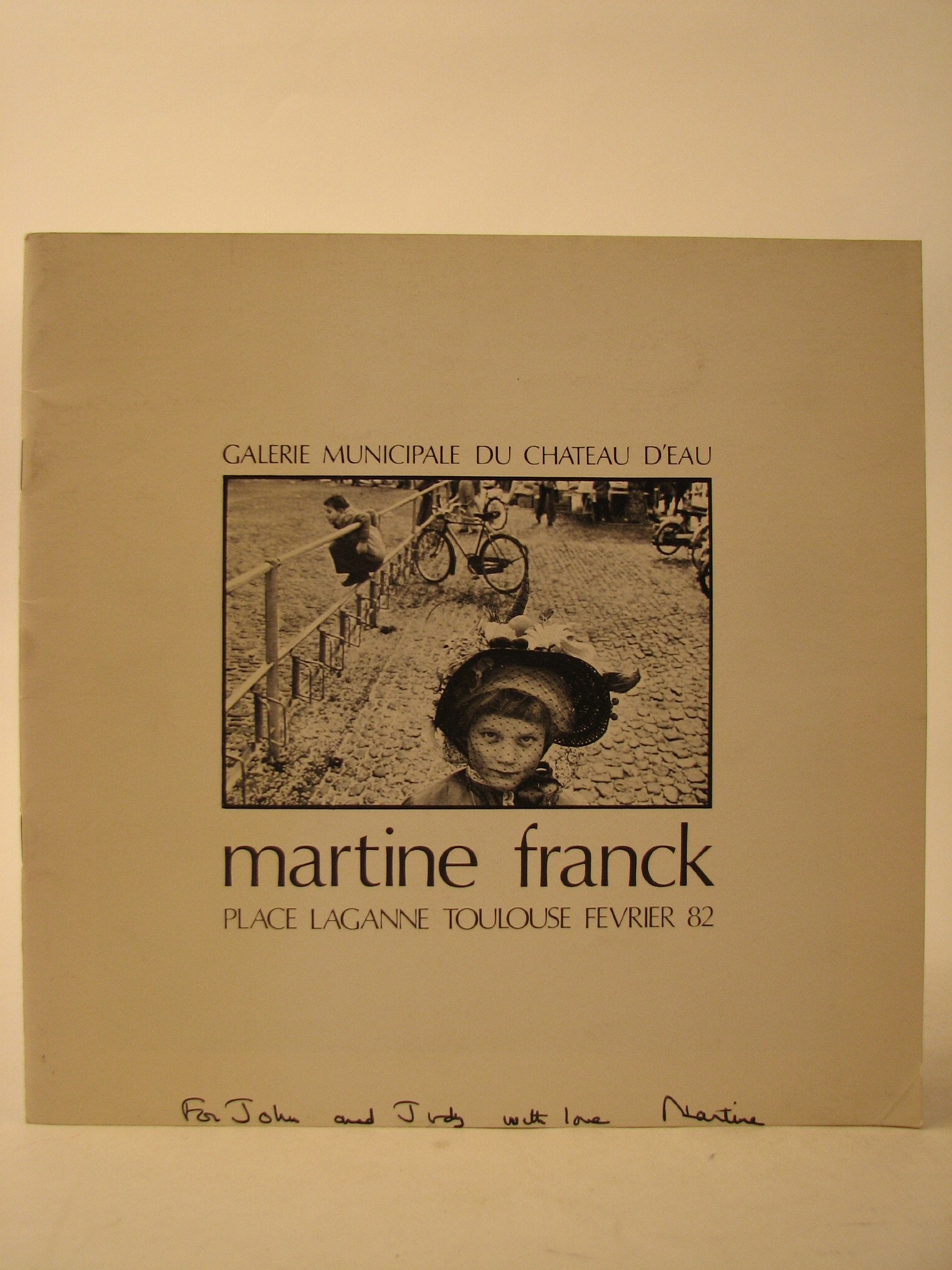 Martine Franck : Exposition, Toulouse, février 82... Galerie municipale du Château d'eau book