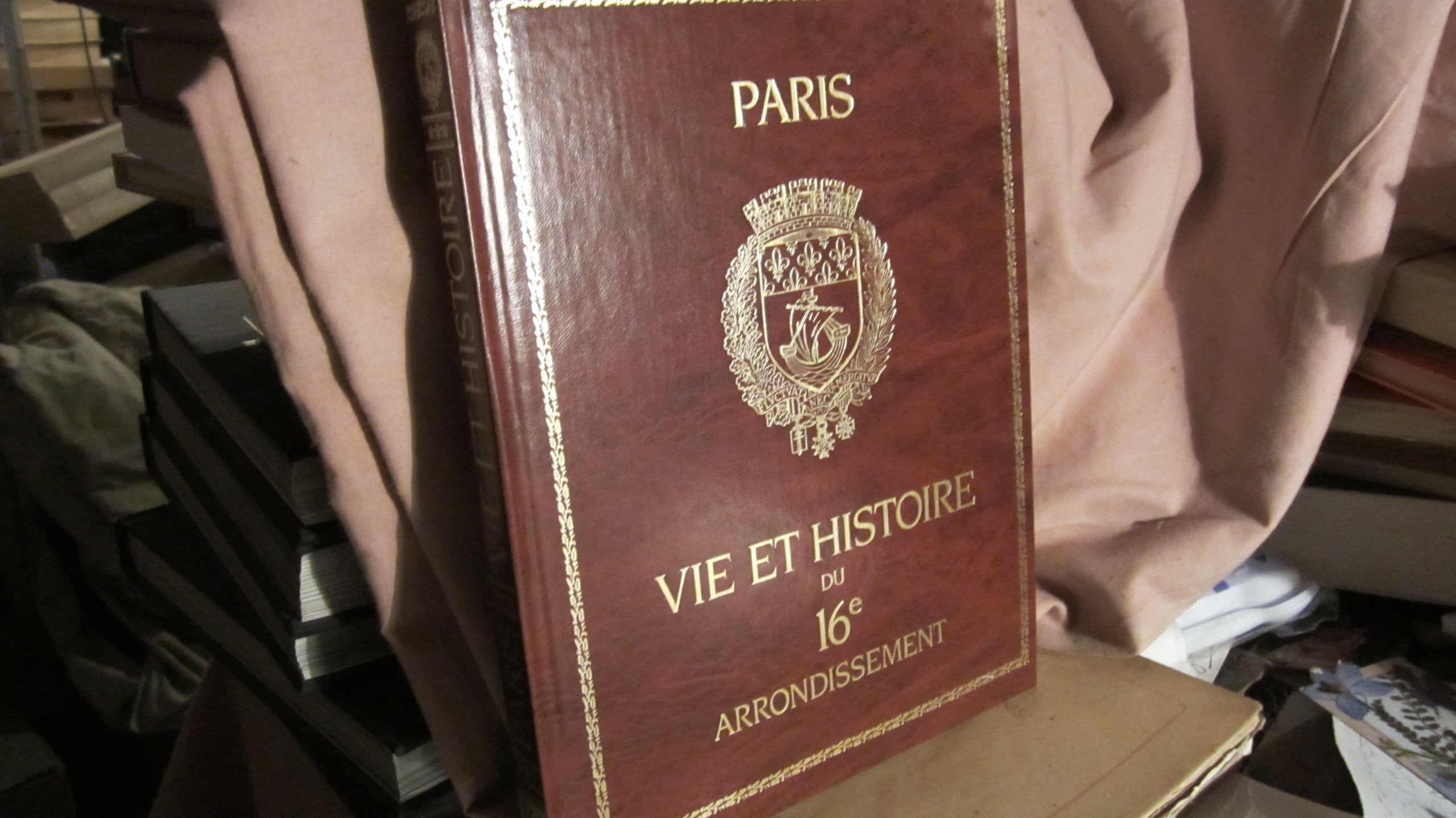 Vie et histoire du XVIe arrondissement book