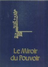 Le Miroir du pouvoir (Collection Banque nationale de Paris) History
