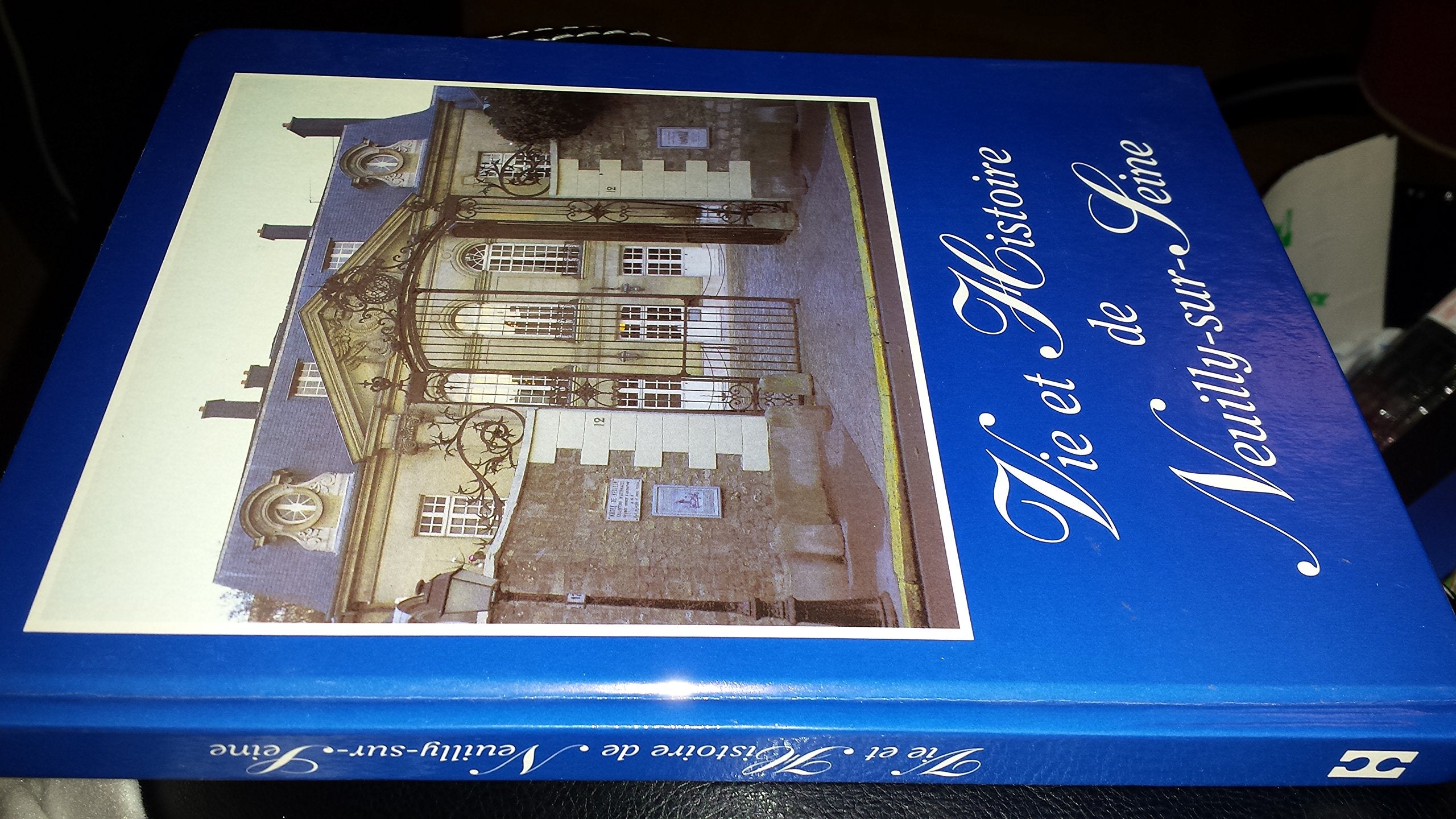 Vie et histoire de Neuilly-sur-Seine Books