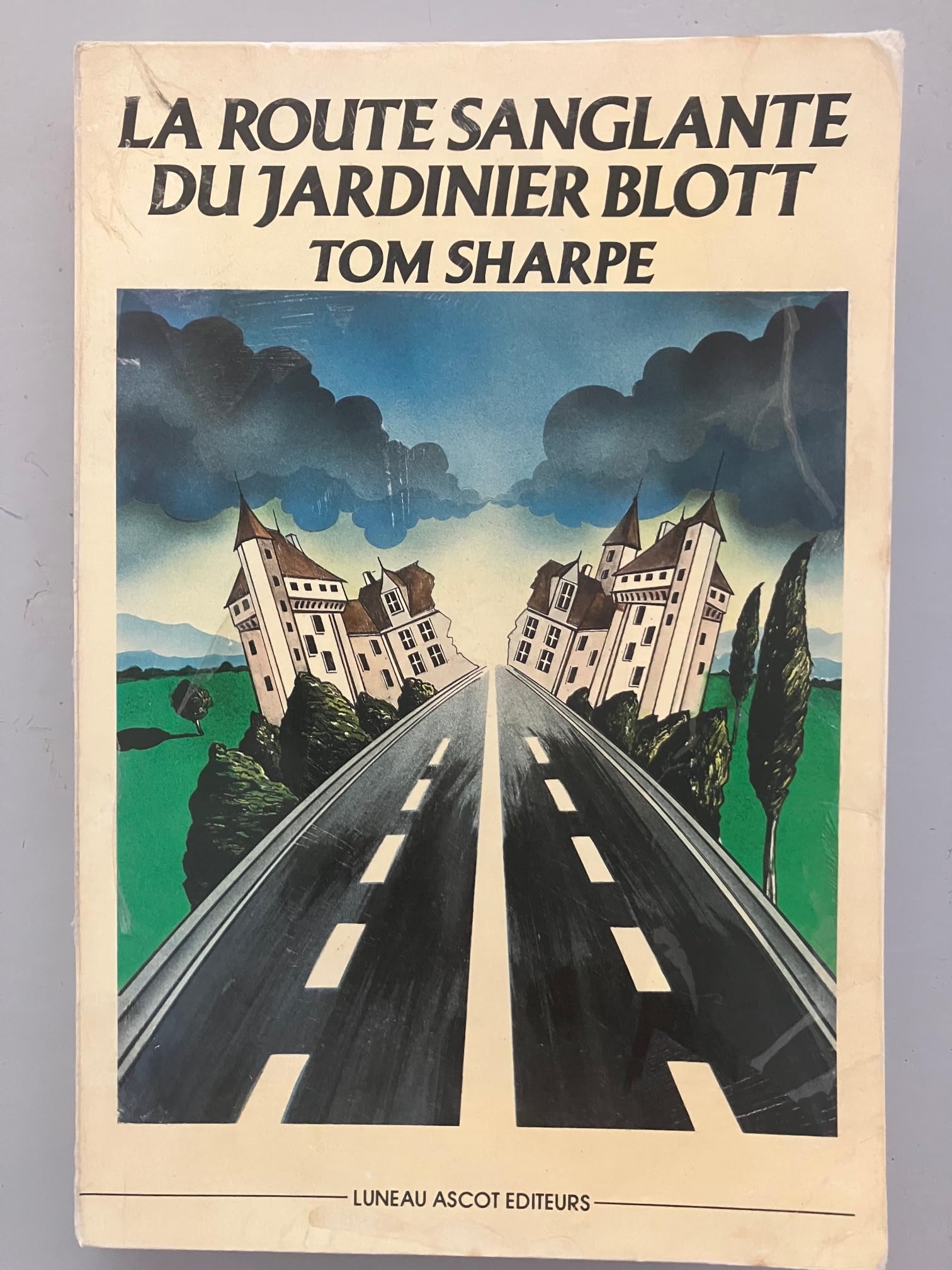 La route sanglante du jardinier blott (Luneau Ascot) Books
