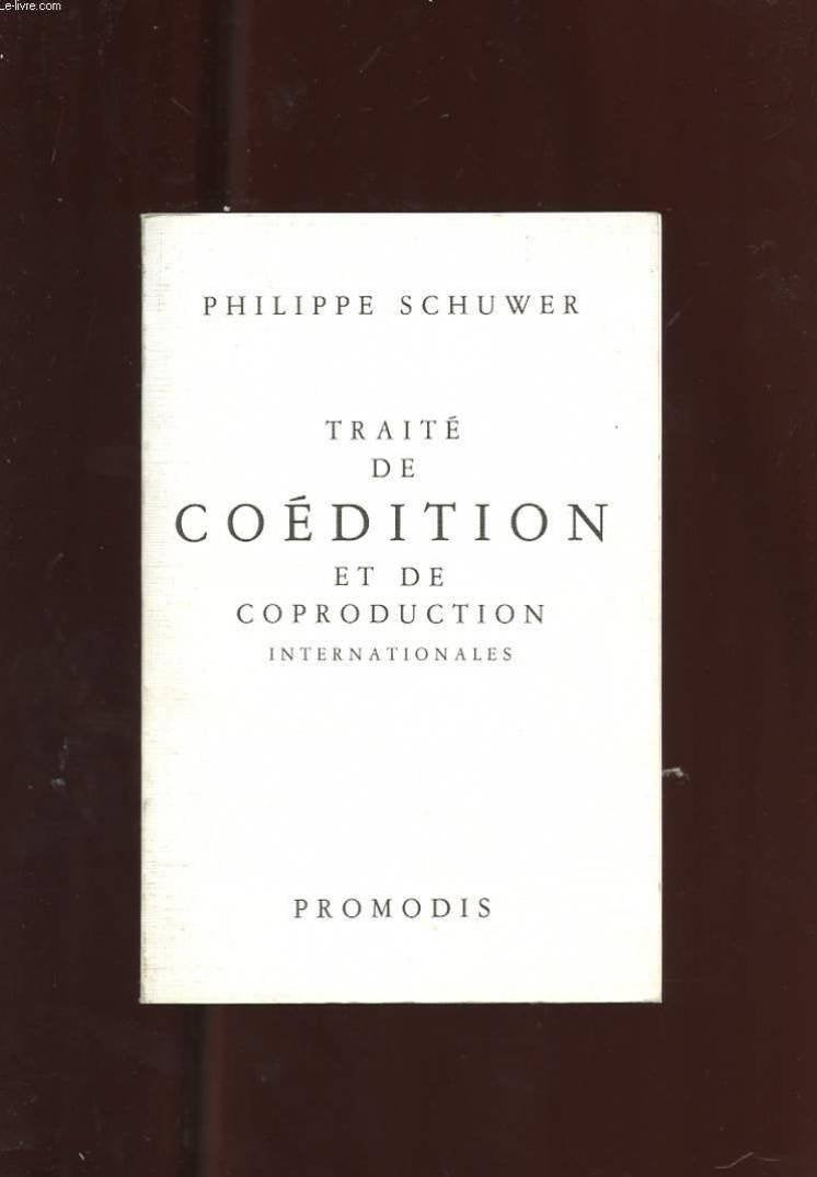 Traité de coédition et de coproduction internationales : textes, images sans frontières Books