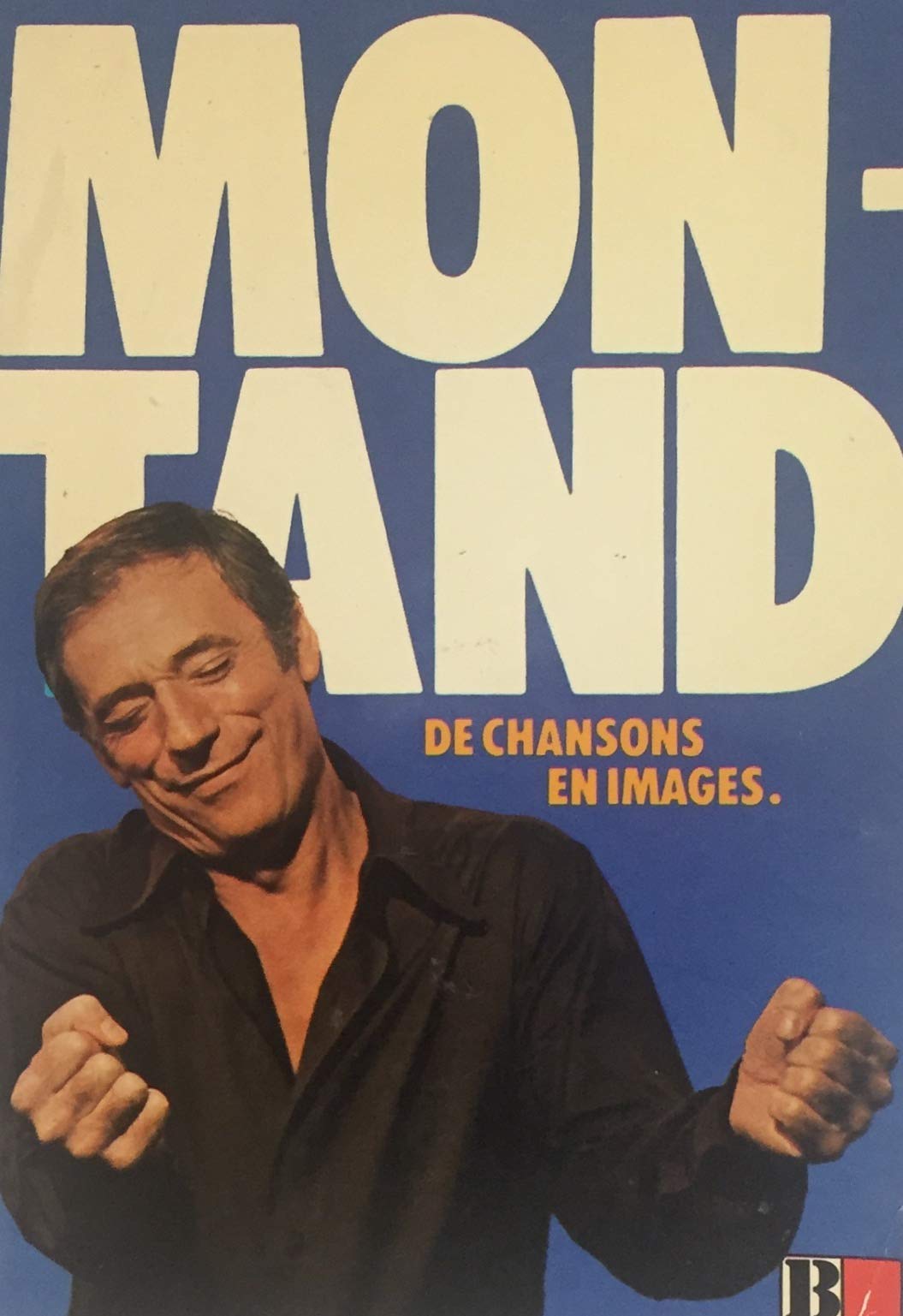 Montand : De chansons en images book