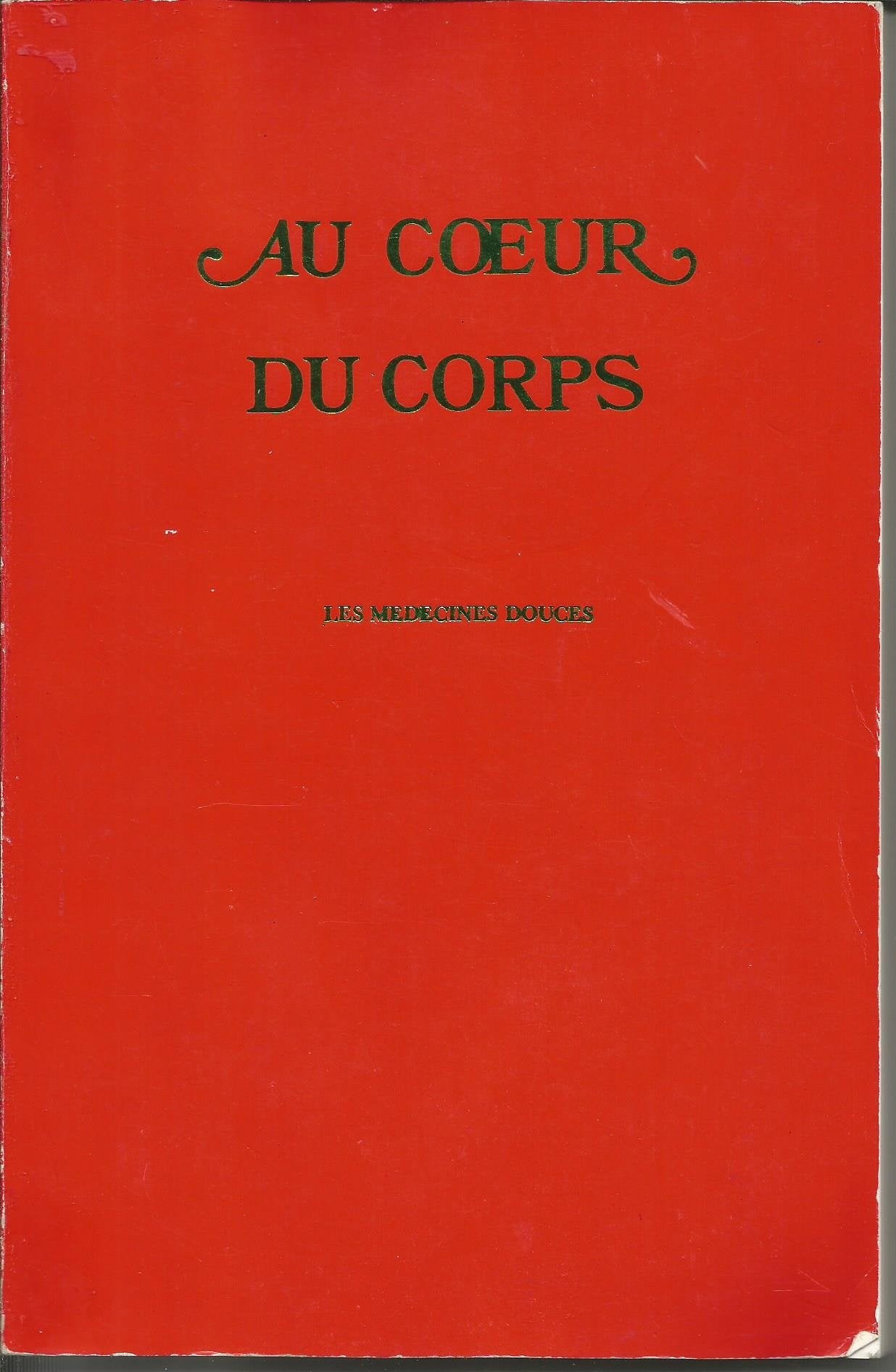 Au coeur du corps Books