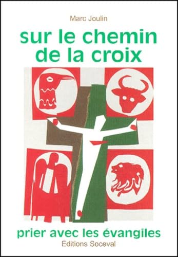 Sur le chemin de la croix.: Prier avec les évangiles book