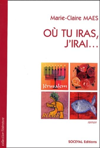Où tu iras, j'irai... Religion & Esotericism