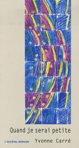 Quand je serai petite - (billets, tome 2) Religion & Esotericism