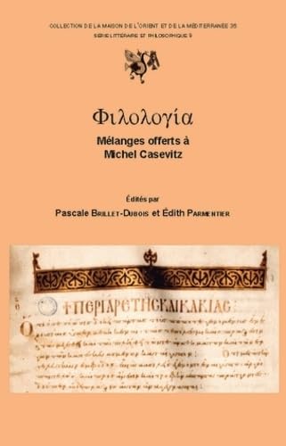 Philologia: Mélanges offerts à Michel Casevitz book