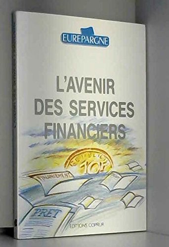L'Avenir des services financiers : actes Books
