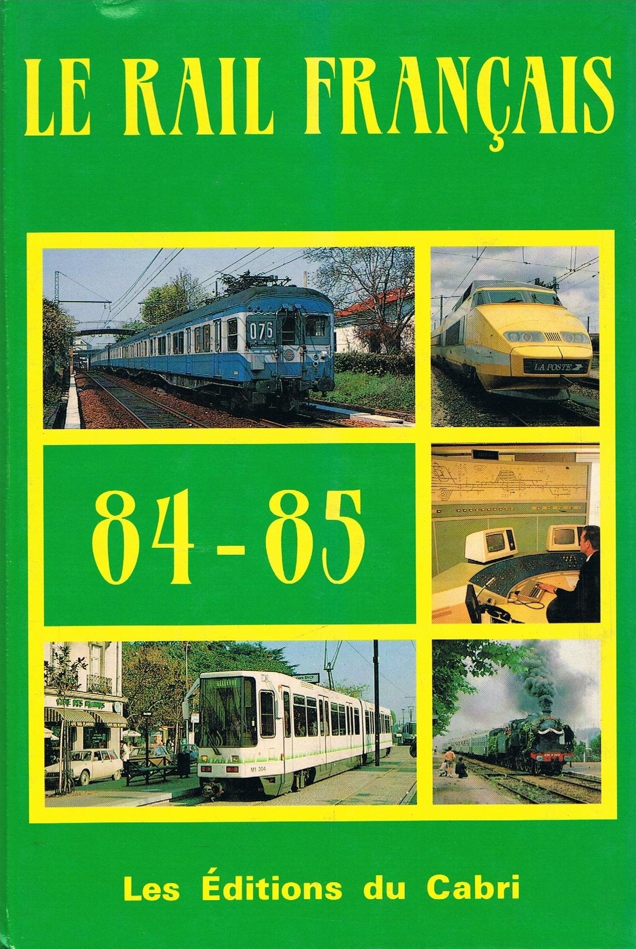 Le Rail français en 1984 et 1985 book