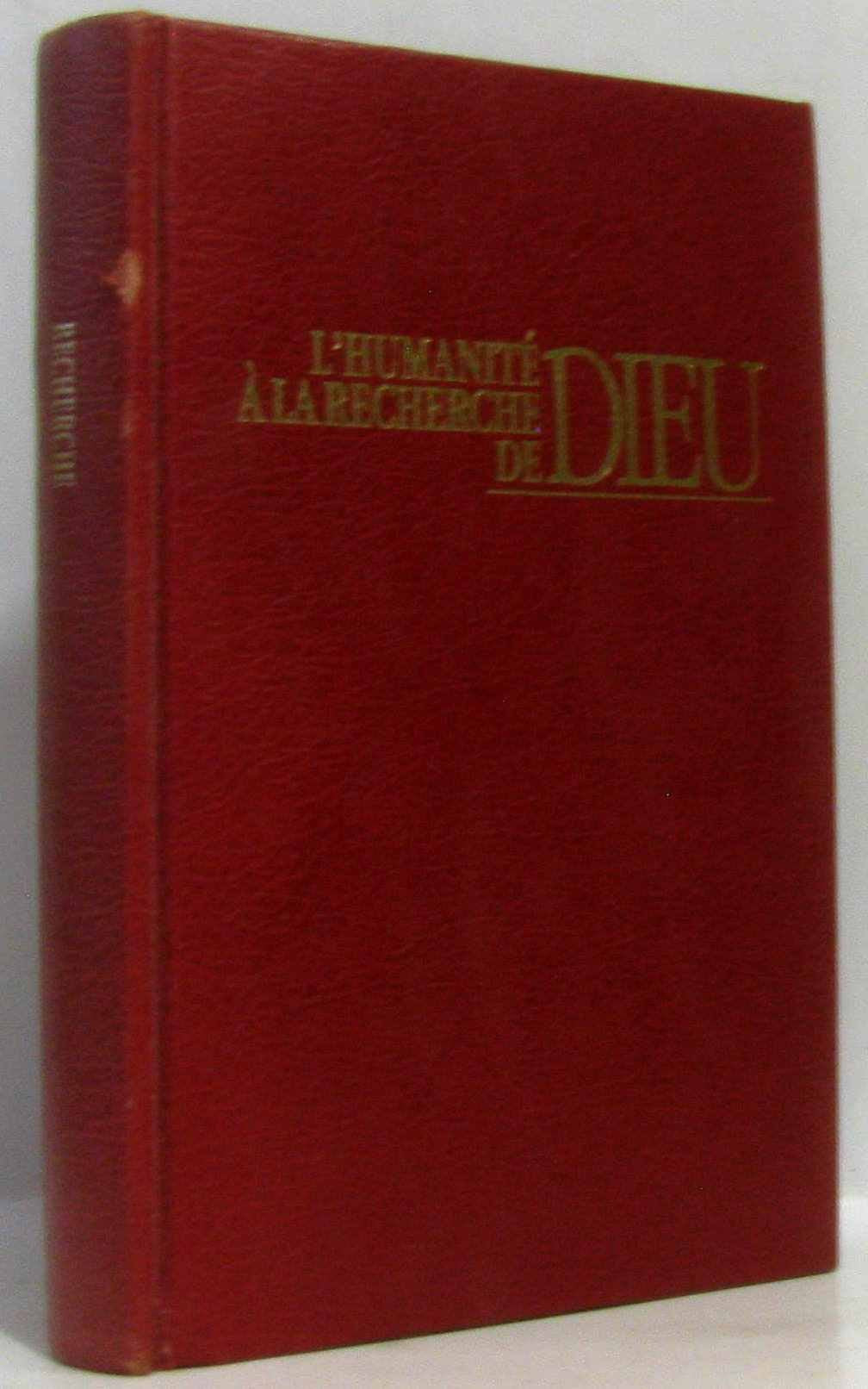 L'humanité à la recherche de dieu Books