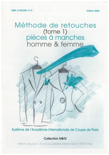 Méthode de retouche: Tome 1, Pièces à manches homme & femme book