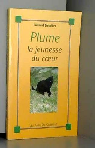 Plume: La jeunesse du coeur Books