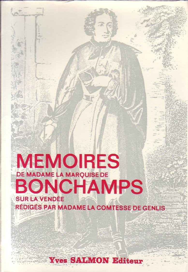 Mémoires de madame la marquise de Bonchamps sur la Vendée book