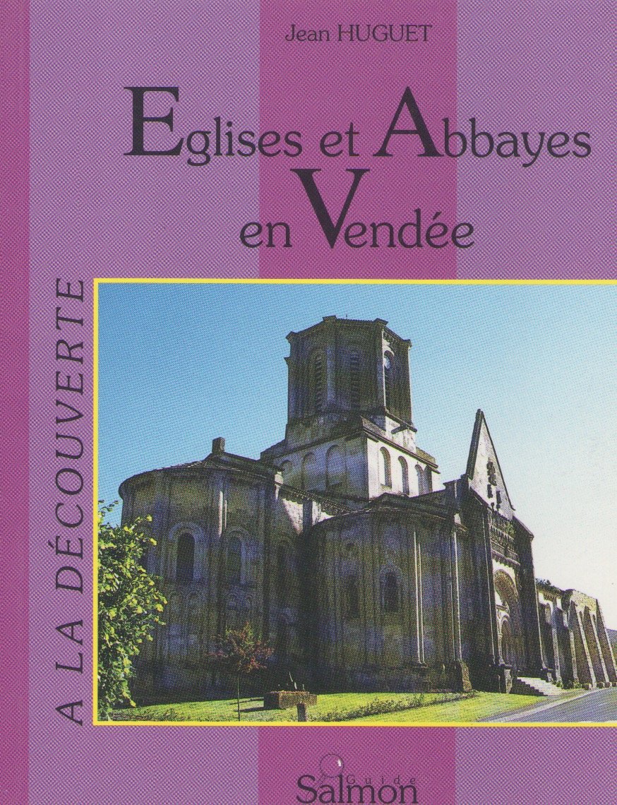 ÉGLISES ET ABBAYES EN VENDÉE book