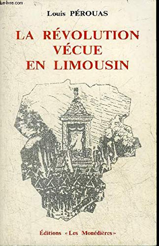 La Révolution vécue en Limousin book