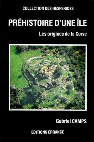 Préhistoire d'une île : les origines de la Corse book