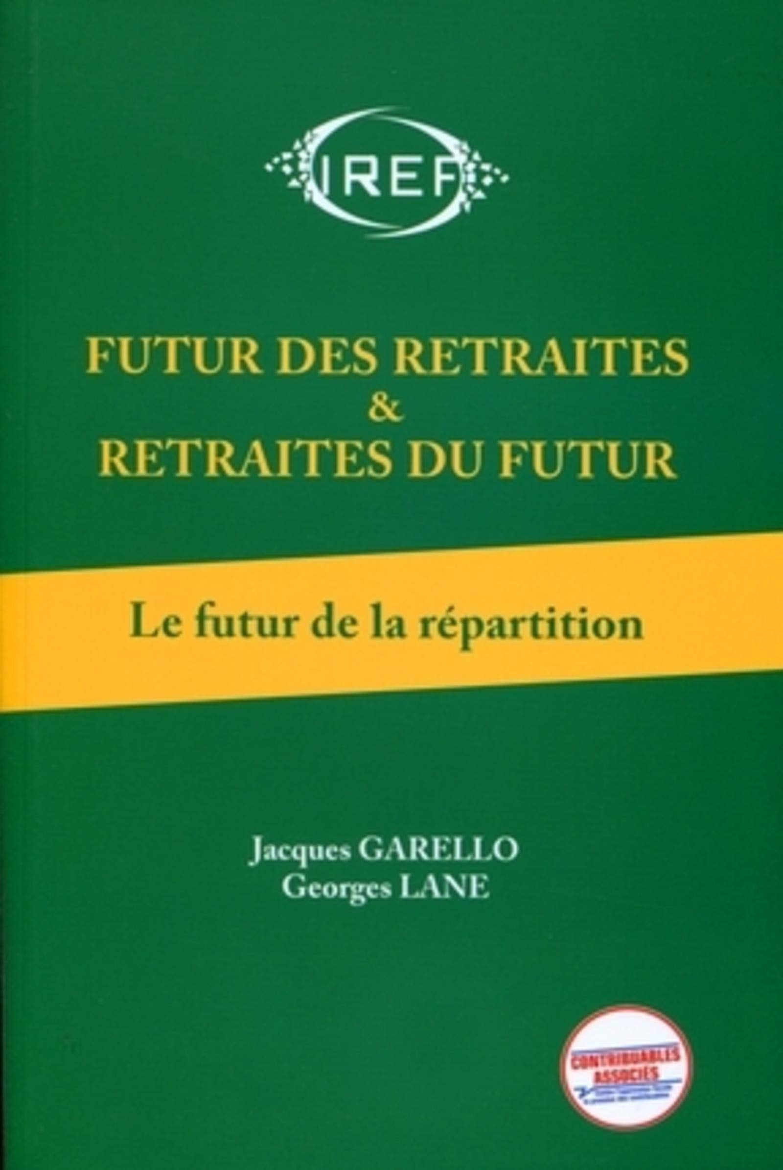 Futur des retraites et retraites du futur T1: Le future de la répartition Business, Finance & Career