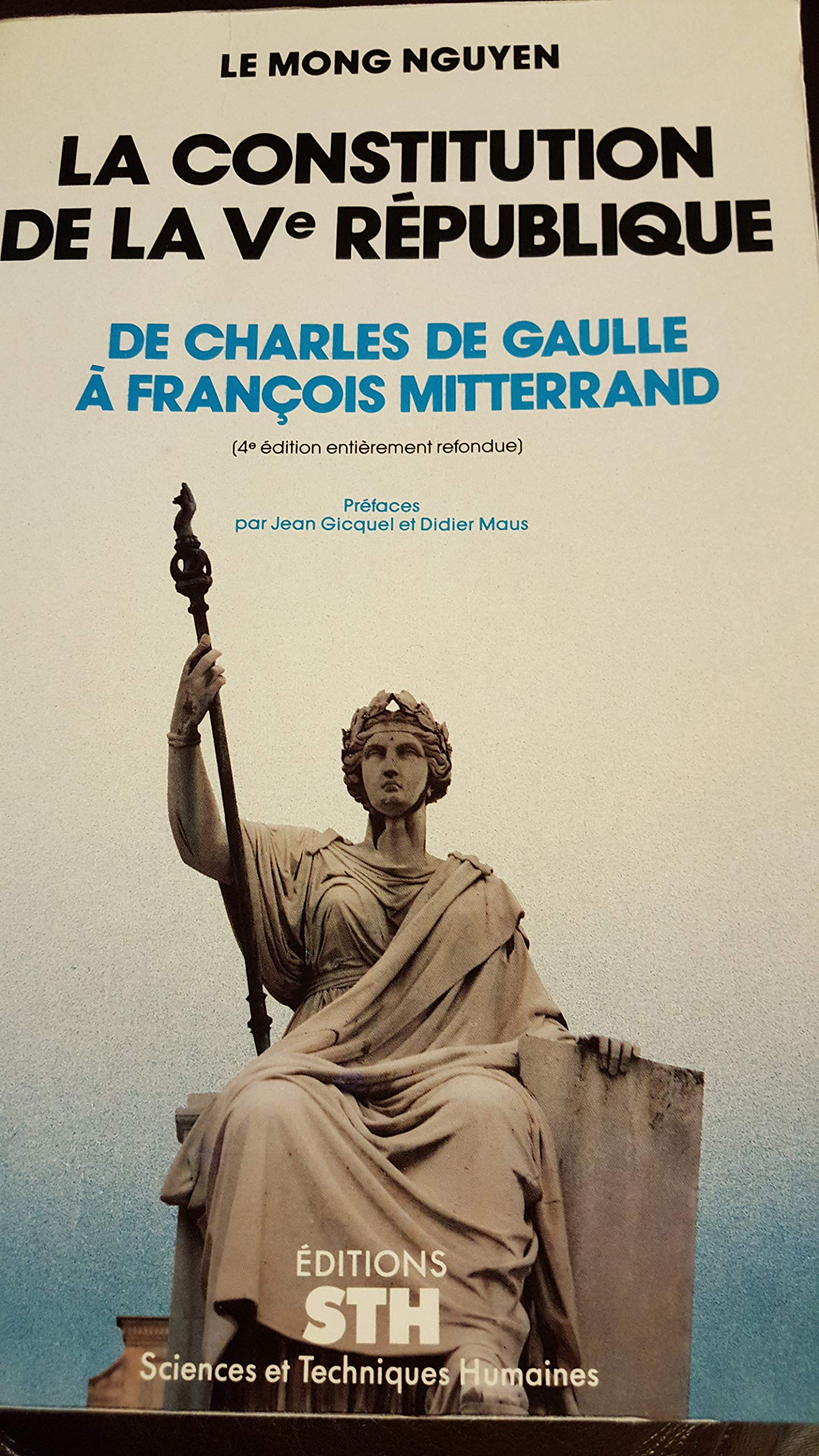 La Constitution de la Ve République : de Charles de Gaulle à François Mitterrand book