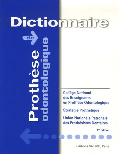 Dictionnaire de prothèse odontologique book