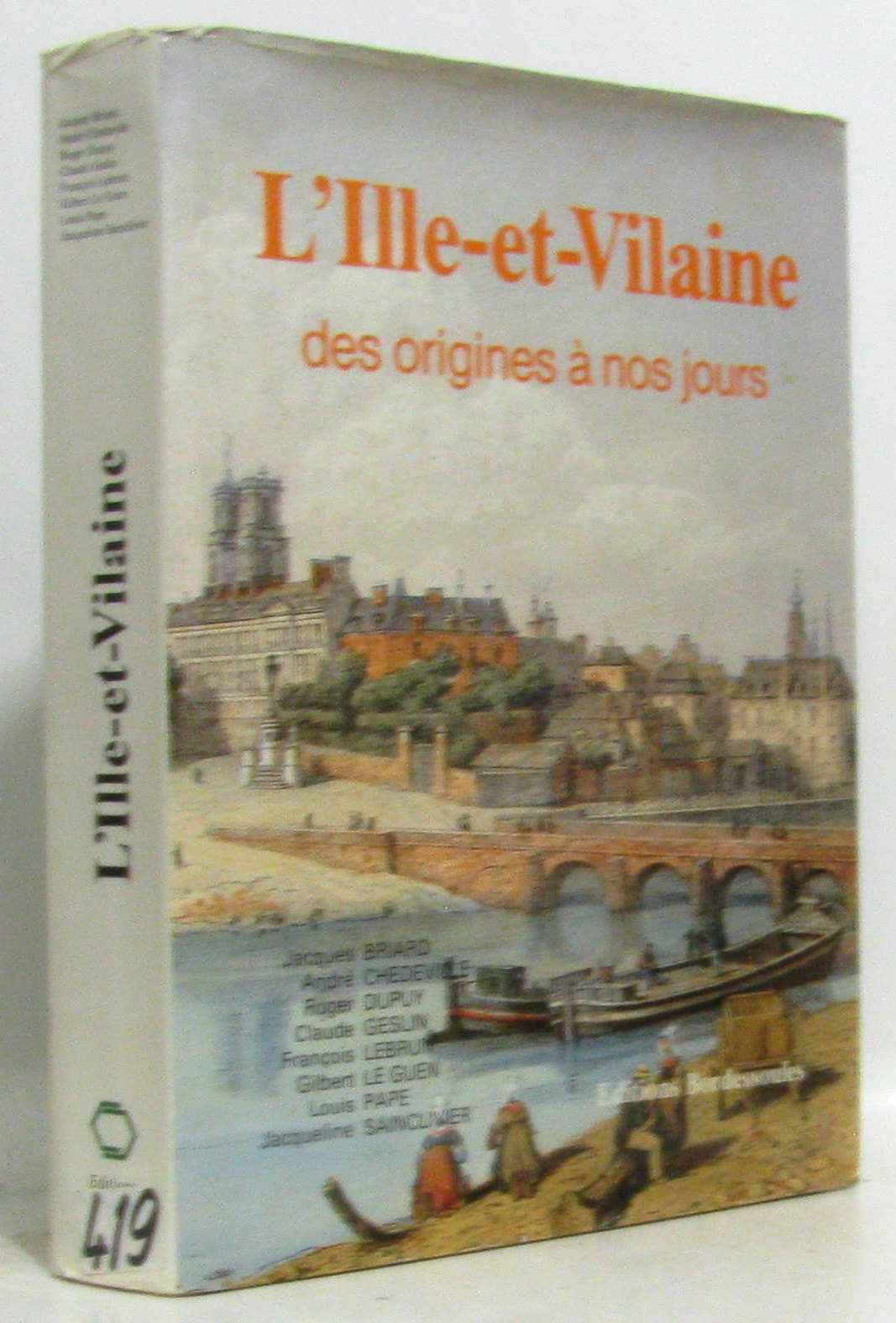 L'Ille-et-Vilaine des origines à nos jours Books