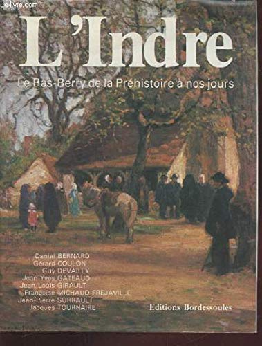Indre de la Prehistoire a Nos Jours book