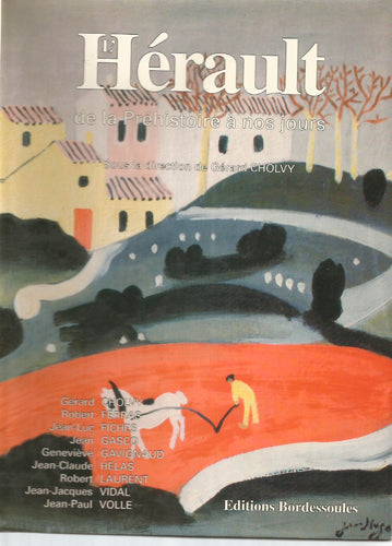 L'Hérault : de la préhistoire à nos jours Books