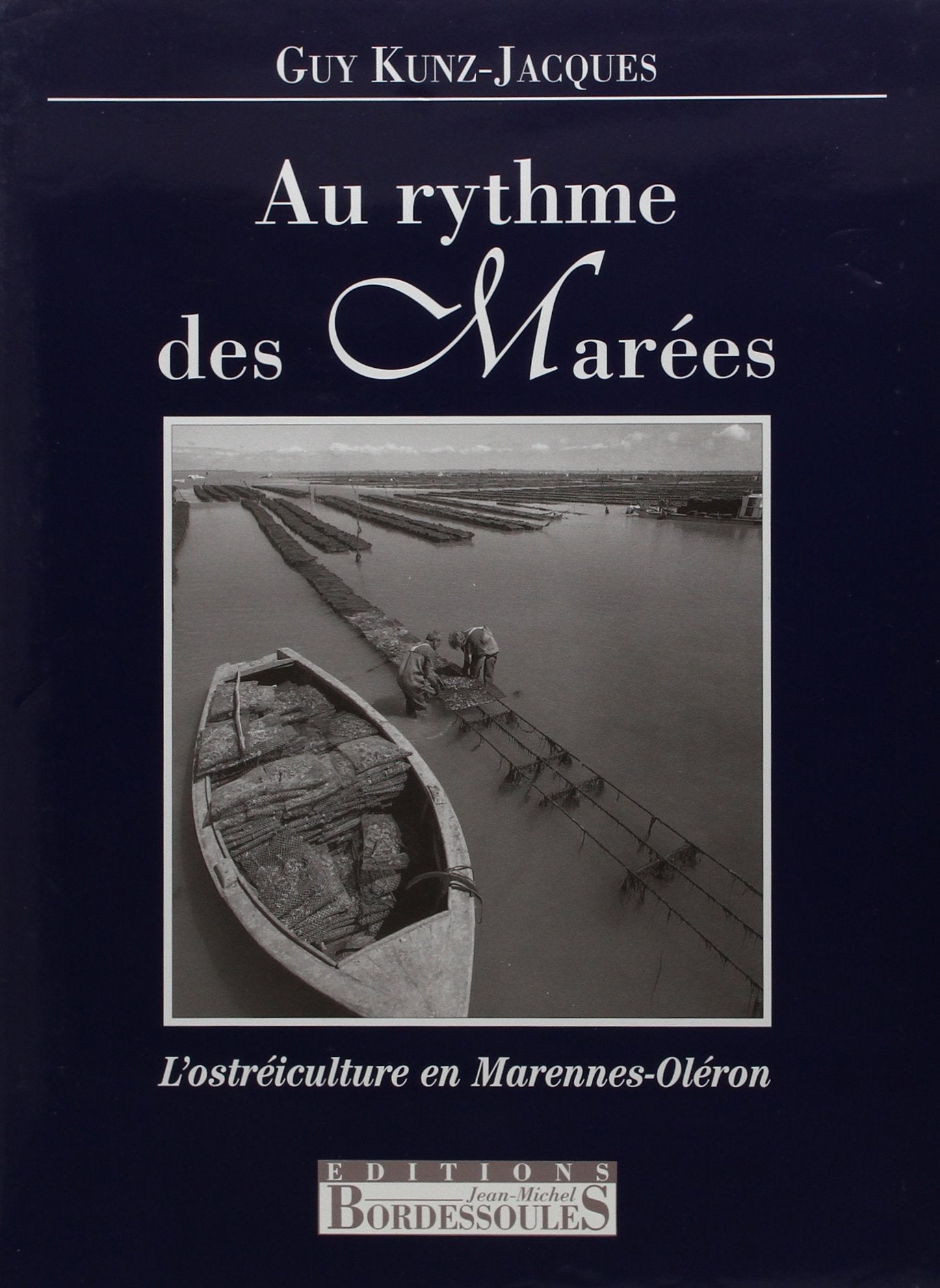 Au rythme des marees/ostreiculture (Patrimoine Poit) Books