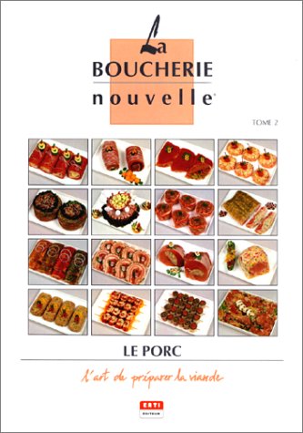 La Boucherie nouvelle, tome 2. Le Porc book