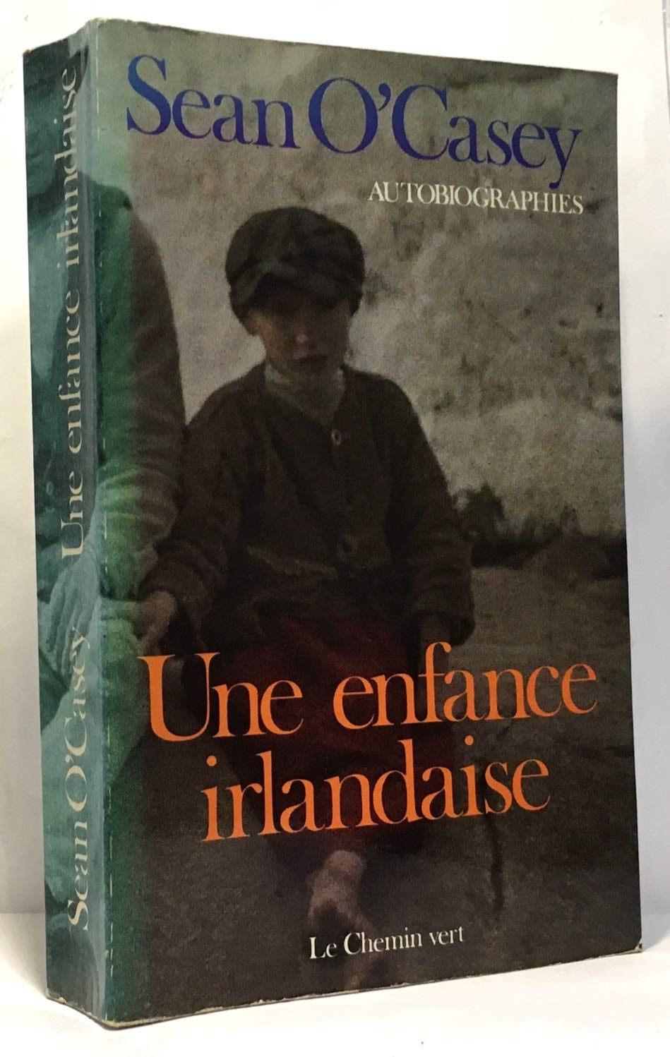 Une Enfance irlandaise (Autobiographies / Sean O'Casey.) Books