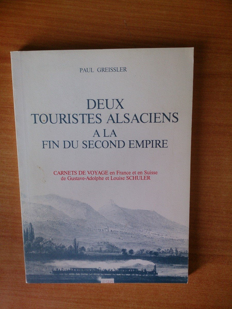 Deux touristes alsaciens a la fin du second empire book