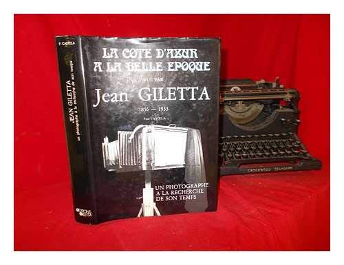 Jean Giletta : Un Photographe à la recherche de son temps Books