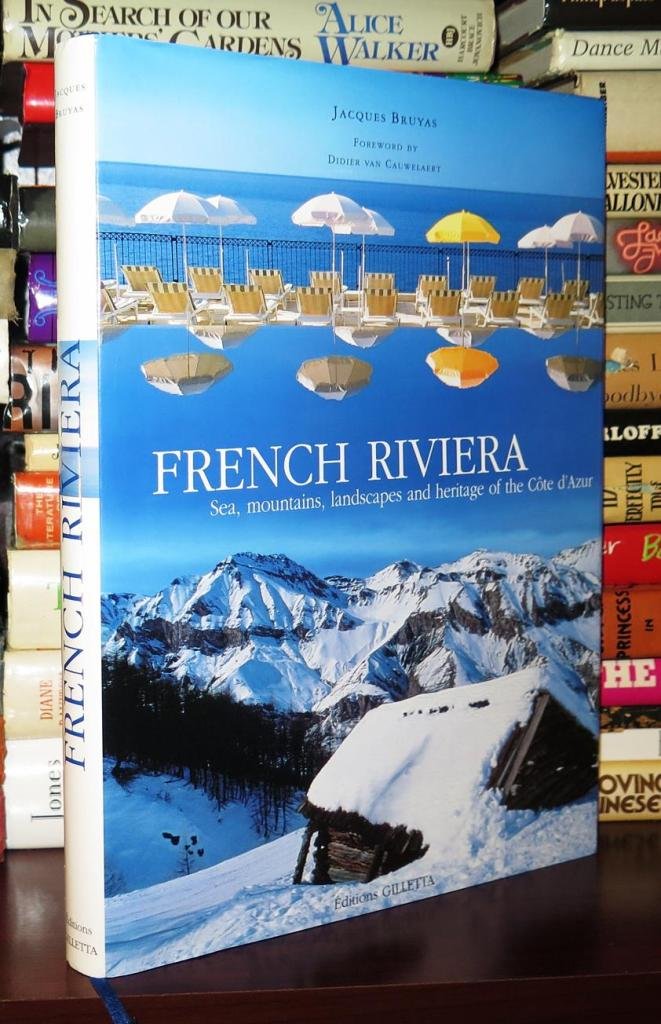 La Cote D'Azur : Mer, Montagne, Paysages D'Azur Et Patrimoine Books