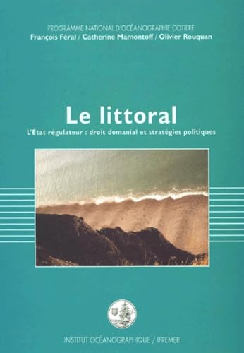 Le littoral: L'Etat régulateur : droit domanial et stratégies politiques book