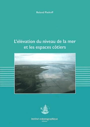 L'Elevation Du Niveau De La Mer Et Les Espaces Cotiers Books