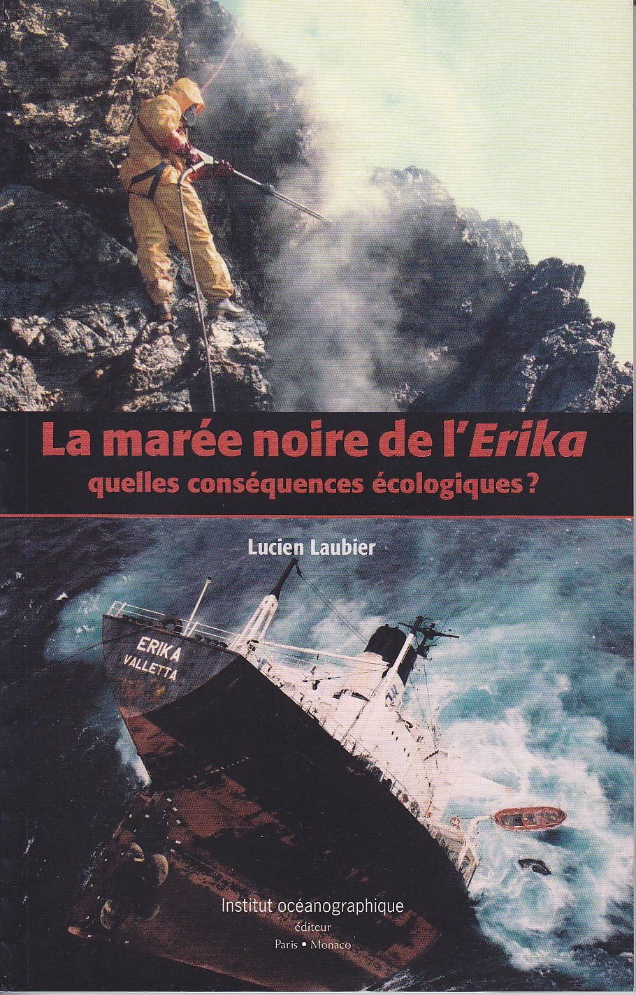 La marée noire de l'Erika : quelles conséquences écologiques ? Books