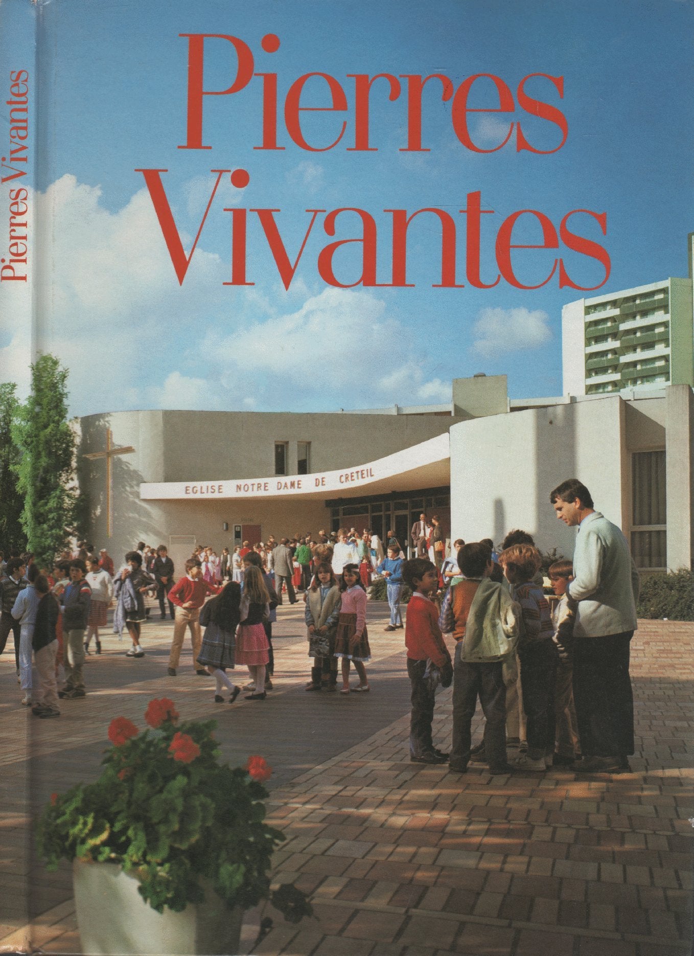 Pierres vivantes : recueil catholique de documents privilegies de la foi. book