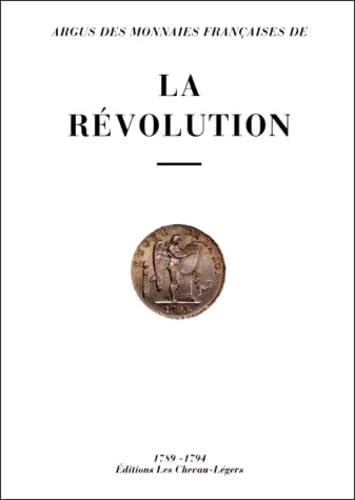 Argus des monnaies françaises de la Révolution, 1789-1794 Books