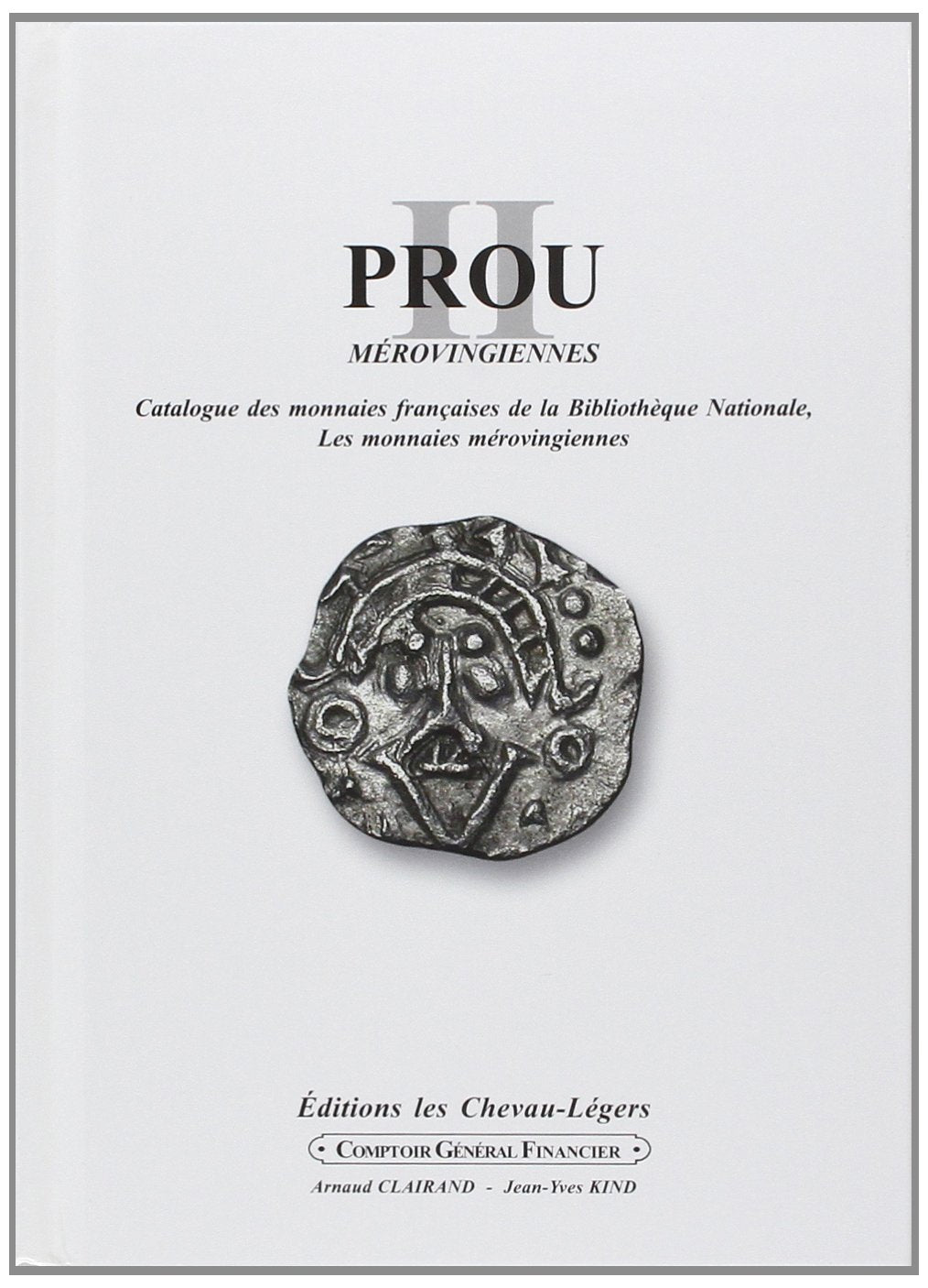 Prou ii, les monnaies merovingiennes, catalogue book