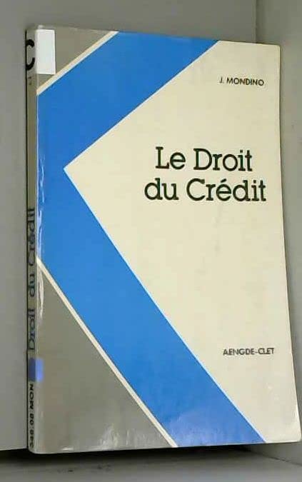 Le Droit du crédit : UV-7 (Expertise-commissariat-université) book