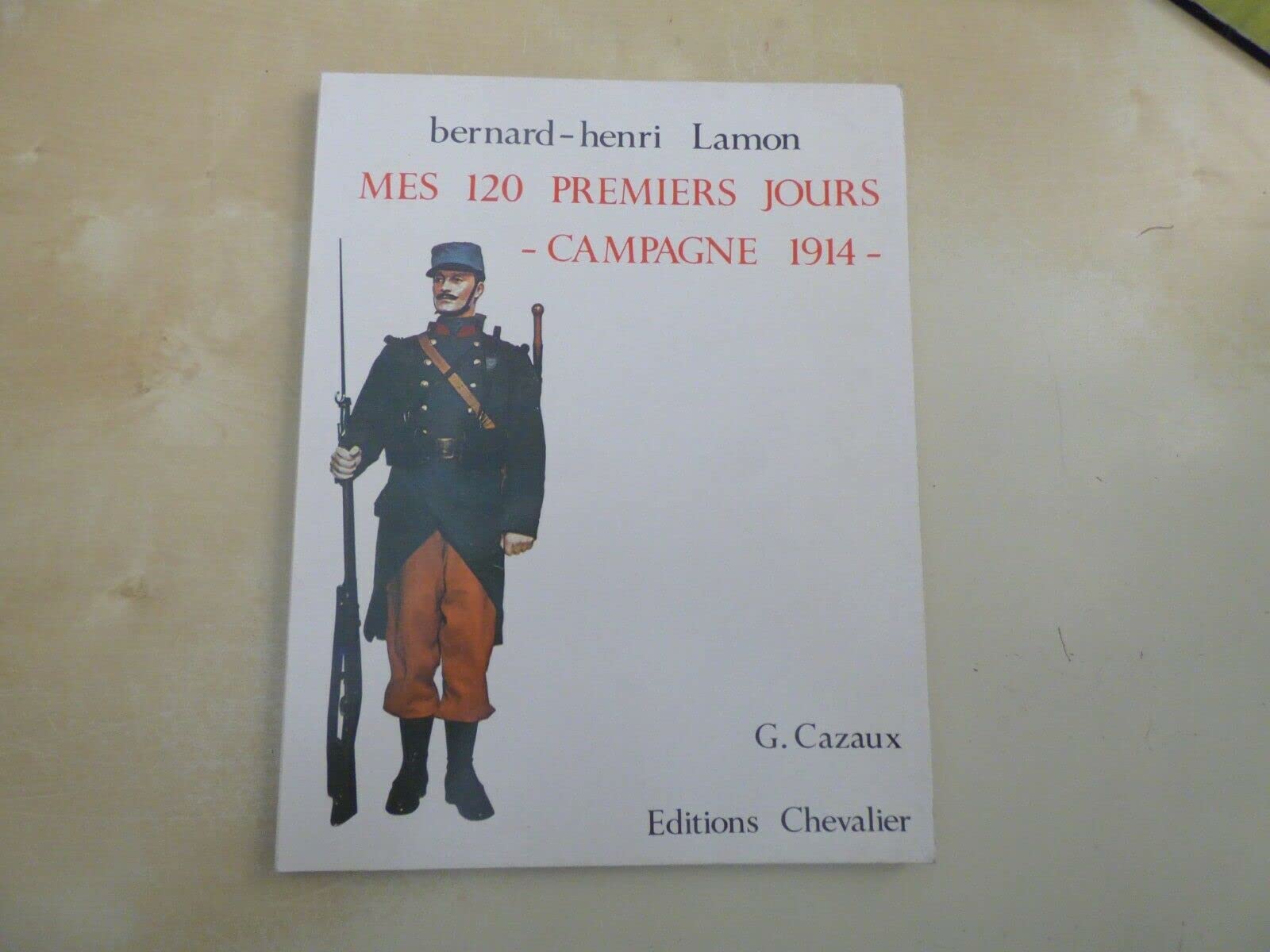 Mes 120 jours de campagne 1914 Books