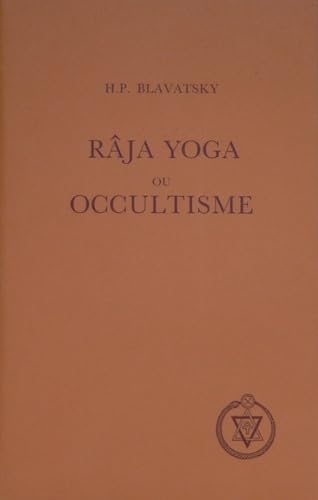 Râja yoga ou Occultisme Lifestyle